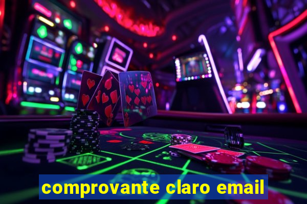 comprovante claro email